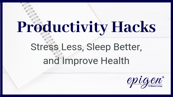 Productivity Hacks